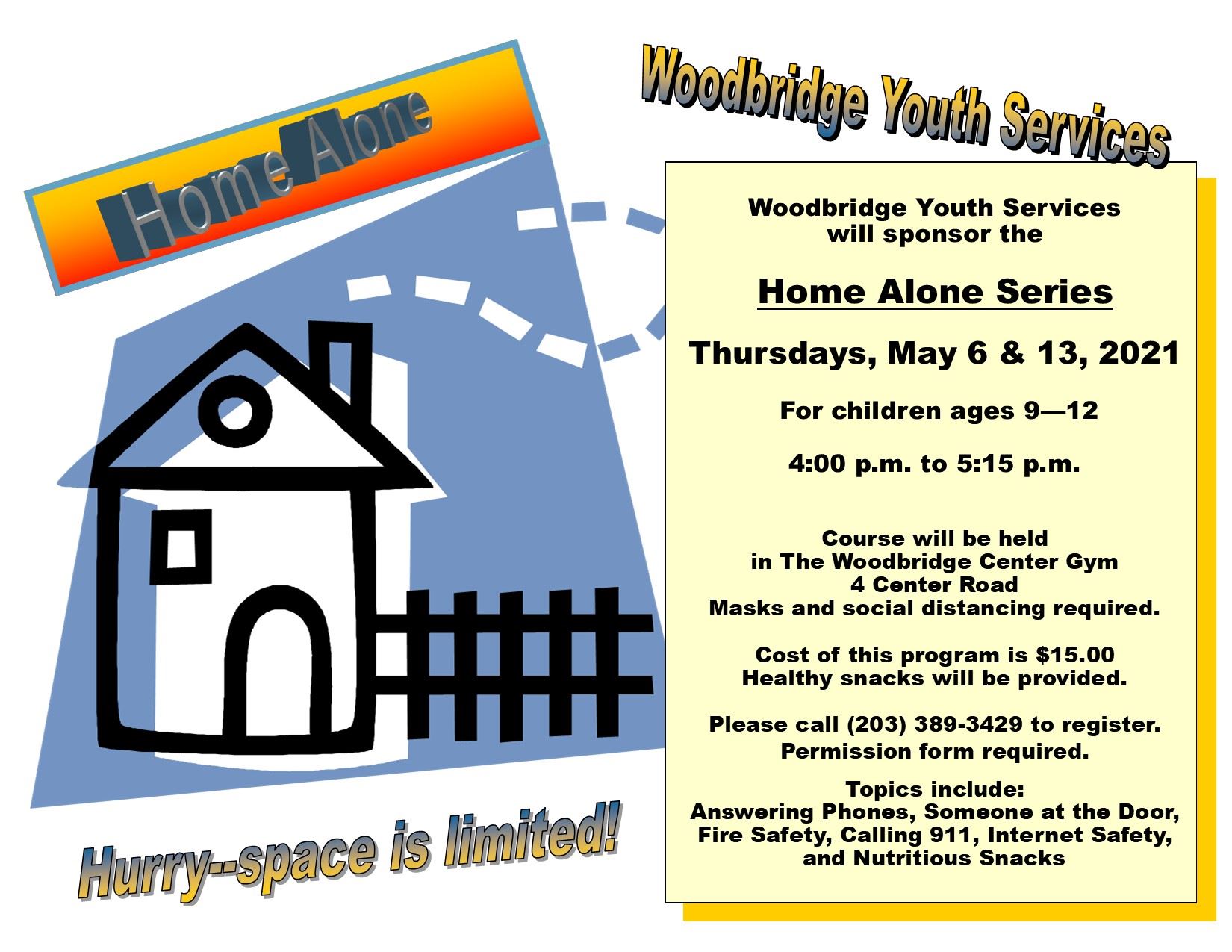 Home Alone 5-6-21 and 5-13-21